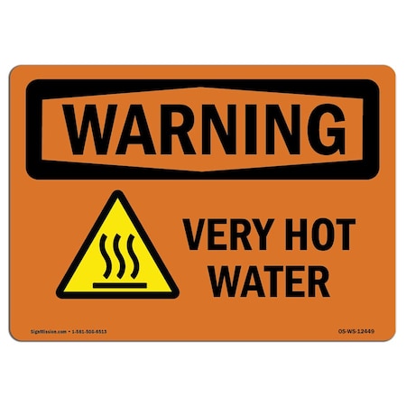 Signmission OSHA WARNING Sign, Very Hot Water W/ Symbol, 10in X 7in Aluminum, 10" W, 7" H, Landscape OS-WS-A-710-L-12449